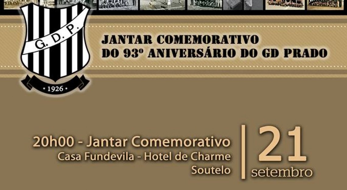 21 de setembro. GD Prado sopra 93 velas e quer festejar com a família pradense